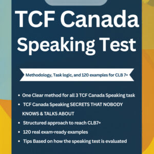 Ebook: Inside the TCF Canada Speaking Test- BESTSELLER!!